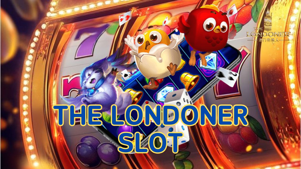 the londoner slot